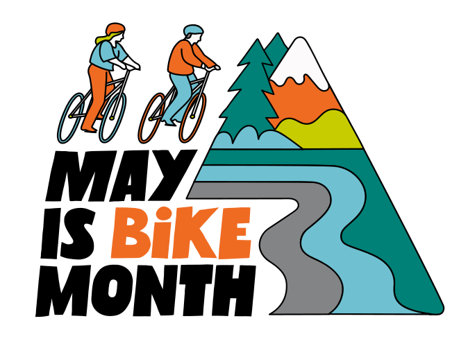 May is Bike Month - 2 cyclists and a mountain.