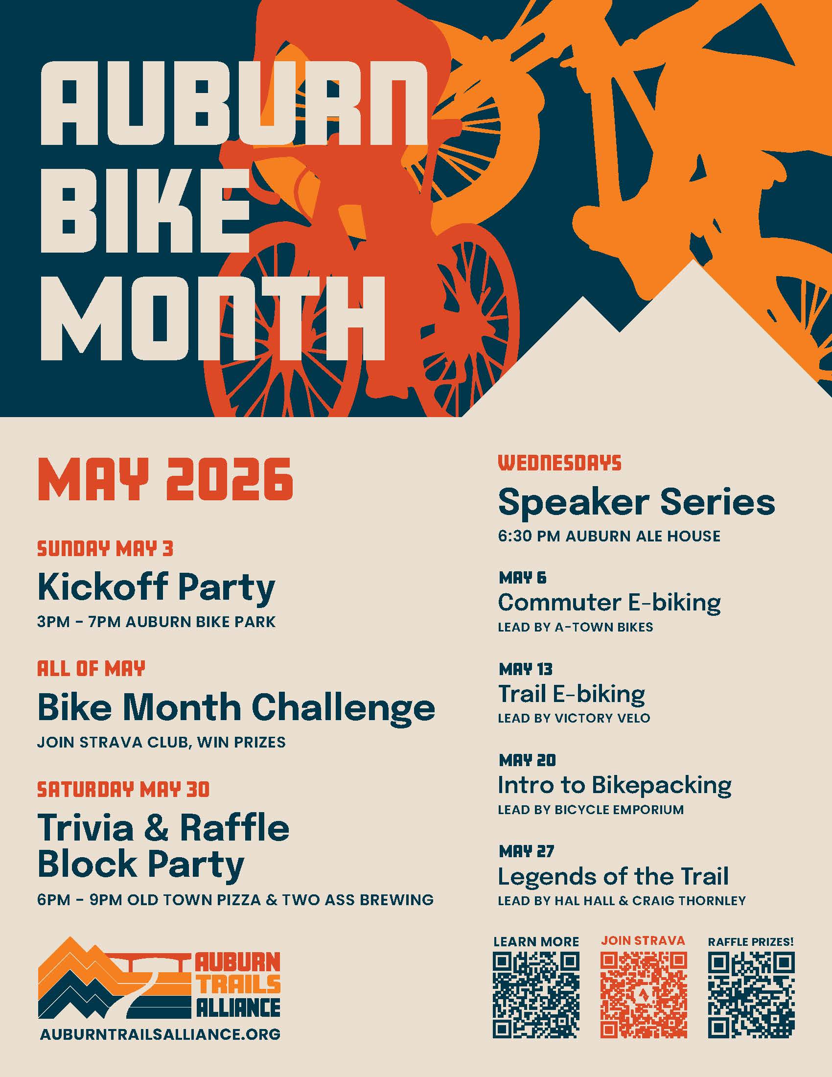 Auburn Bike Month, May 2026. Sunday, May 3: Kickoff Party. All of May: Bike Month Challenge. May 30: Trivia & Raffle Block Party. Wednesdays Speaker Series. See specific flyers for details.