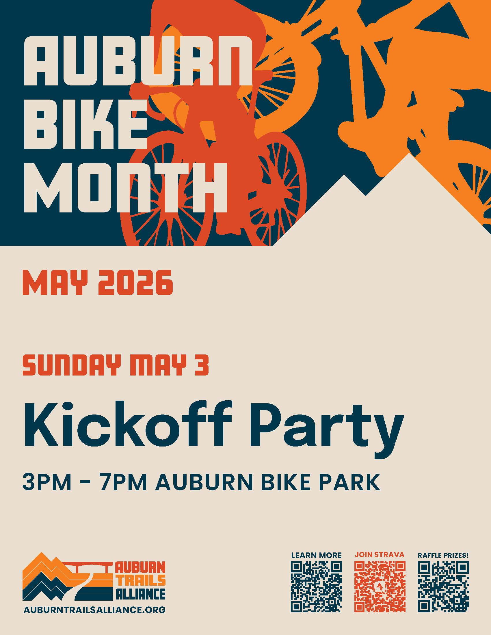 Auburn Bike Month, May 2026. Sunday, May 3 - Kickoff Party. 3PM - 7PM at Auburn Bike Park. auburntrailsalliance.org.