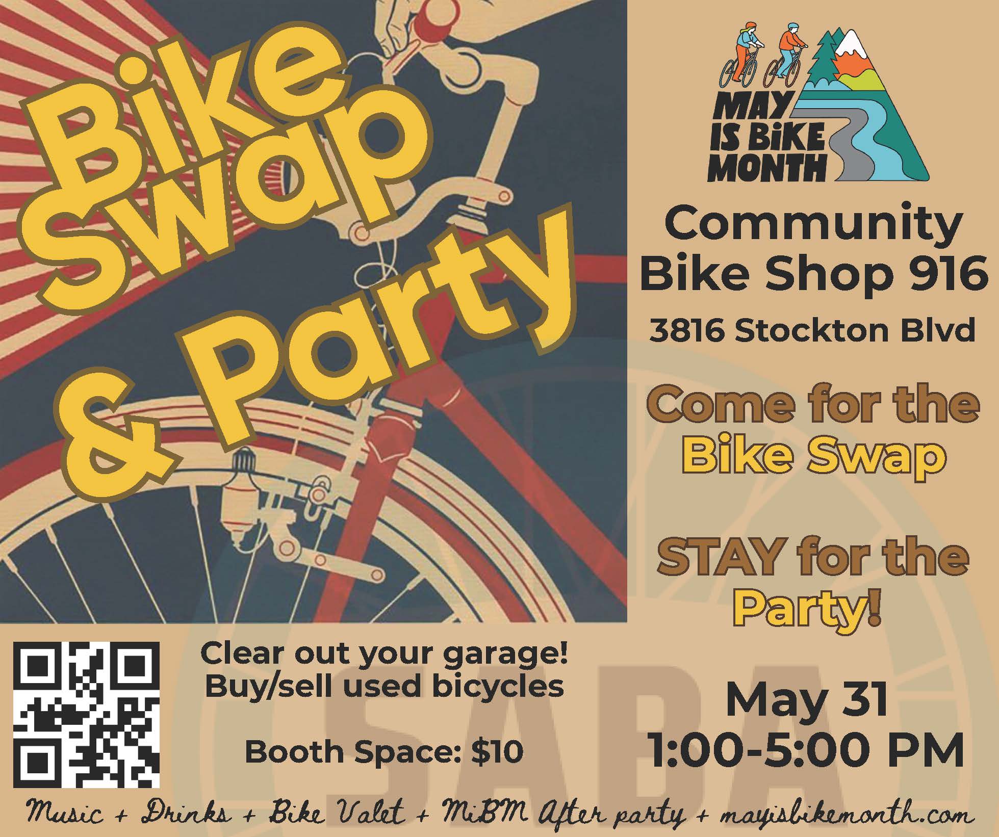 Bike Swap & Party @ Community Bike Shop 916, 3816 Stockton Blvd. Come for the bike swap; stay for the party. Clear out your garage - buy/sell used bicycles. Booth space $10. May 31 from 1:00-5:00PM.
